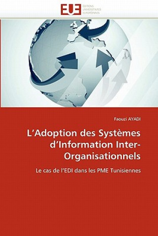 Könyv L''adoption Des Syst mes d''information Inter-Organisationnels Faouzi Ayadi