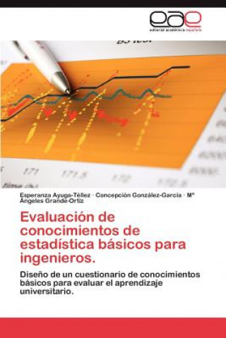 Buch Evaluacion de Conocimientos de Estadistica Basicos Para Ingenieros. Esperanza Ayuga-Téllez