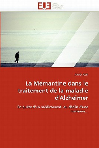 Carte memantine dans le traitement de la maladie d'alzheimer Ayad Azzi