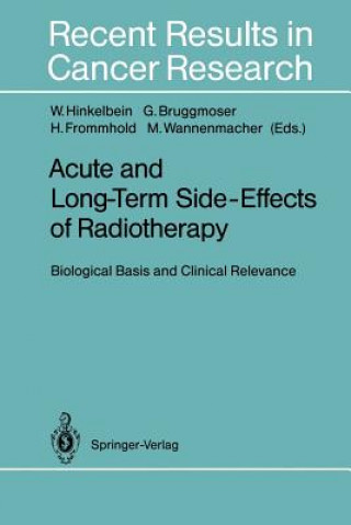 Könyv Acute and Long-Term Side-Effects of Radiotherapy Gregor Bruggmoser
