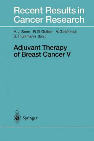 Carte Adjuvant Therapy of Breast Cancer V Richard D. Gelber