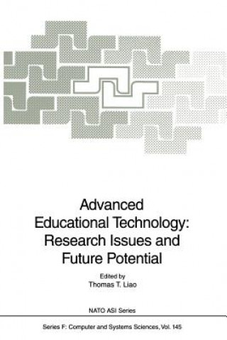 Carte Advanced Educational Technology: Research Issues and Future Potential Thomas T. Liao