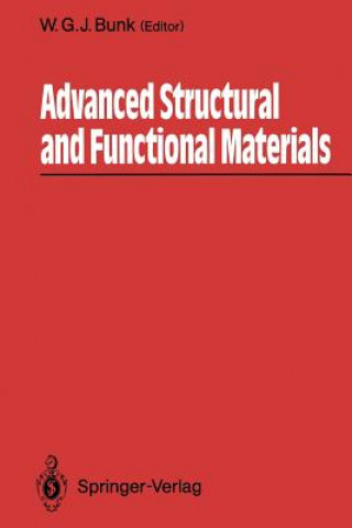 Książka Advanced Structural and Functional Materials Wolfgang G. J. Bunk