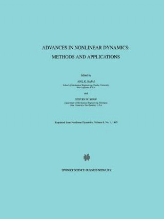 Kniha Advances in Nonlinear Dynamics: Methods and Applications Anil K. Bajaj