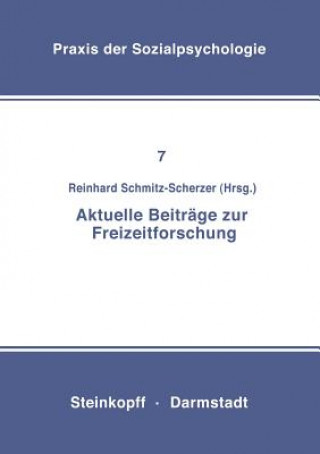 Buch Aktuelle Beitrage zur Freizeitforschung R. Schmitz-Scherzer