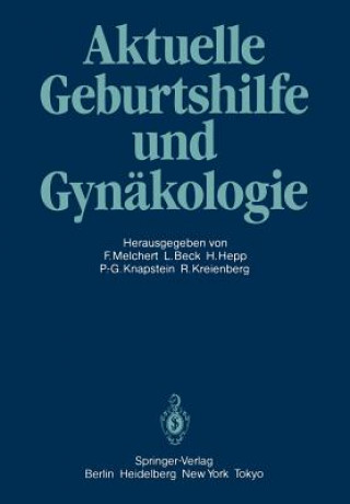 Kniha Aktuelle Geburtshilfe und Gynakologie Lutwin Beck