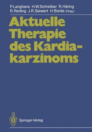 Könyv Aktuelle Therapie des Kardiakarzinoms H. Bünte