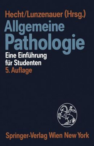 Kniha Allgemeine Pathologie Arno Hecht