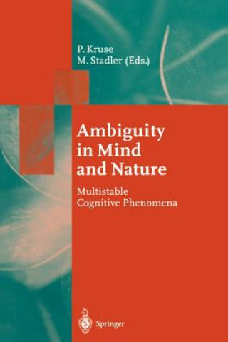 Carte Ambiguity in Mind and Nature Peter Kruse