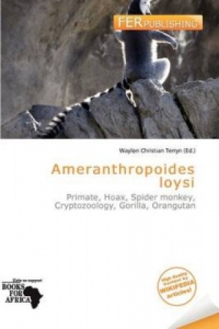 Könyv Ameranthropoides Loysi Waylon Christian Terryn