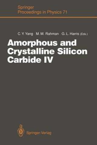 Knjiga Amorphous and Crystalline Silicon Carbide IV Gary L. Harris