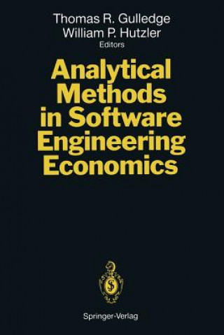 Книга Analytical Methods in Software Engineering Economics Thomas R. Gulledge