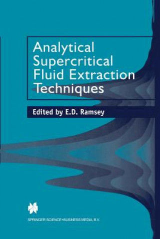 Livre Analytical Supercritical Fluid Extraction Techniques E. D. Ramsey