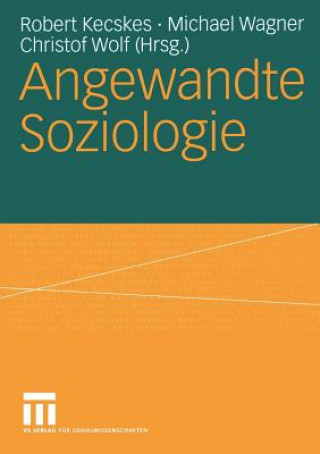 Książka Angewandte Soziologie Robert Kecskes