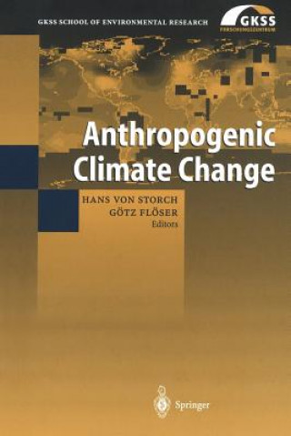 Kniha Anthropogenic Climate Change Hans Von Storch