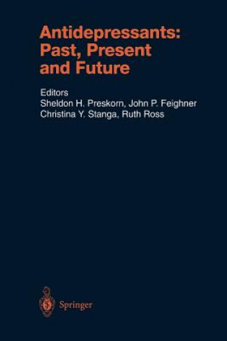 Book Antidepressants: Past, Present and Future John P. Feighner