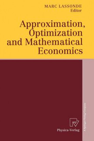 Kniha Approximation, Optimization and Mathematical Economics Marc Lassonde