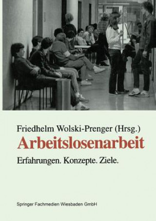 Buch Arbeitslosenarbeit Friedhelm Wolski-Prenger