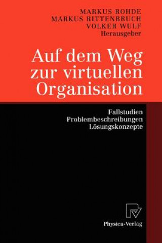 Könyv Auf dem Weg zur Virtuellen Organisation Markus Rittenbruch