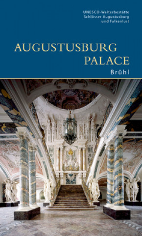 Kniha Augustusburg Palace, Bruhl UNESCO-Welterbestätte