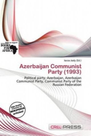 Kniha Azerbaijan Communist Party (1993) Iosias Jody