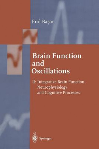 Livre Brain Function and Oscillations Erol Ba ar