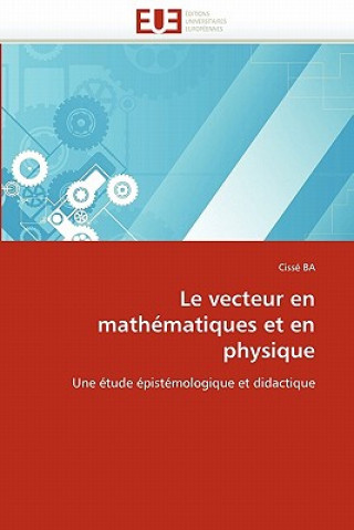 Carte vecteur en mathematiques et en physique Cissé Ba