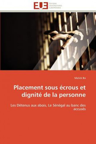 Kniha Placement Sous  crous Et Dignit  de la Personne Malick Ba