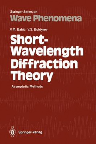 Knjiga Short-Wavelength Diffraction Theory Vasili M. Babic