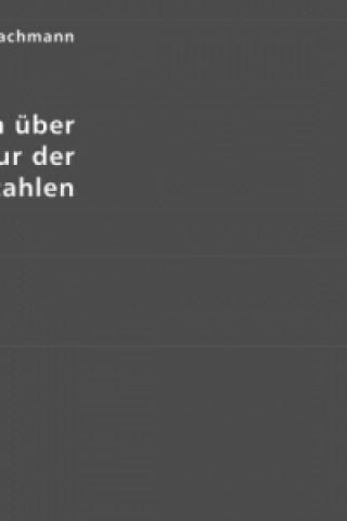 Kniha Vorlesungen über die Natur der Irrationalzahlen Paul Bachmann