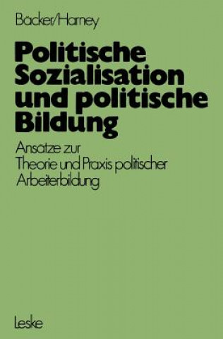 Kniha Politische Sozialisation und Politische Bildung Ferdinand Fred Bäcker