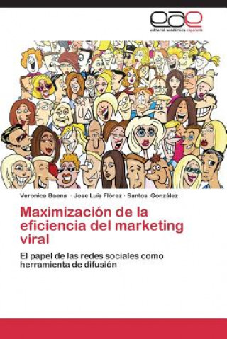 Könyv Maximizacion de la eficiencia del marketing viral Veronica Baena