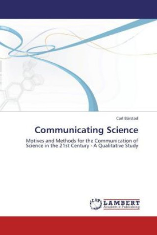 Knjiga Communicating Science Carl Bärstad