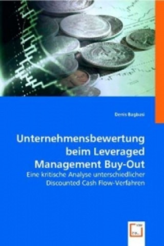 Könyv Unternehmensbewertung beim Leveraged Management Buy-Out Denis Bagbasi