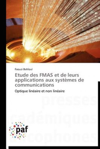 Kniha Etude Des Fmas Et de Leurs Applications Aux Systemes de Communications Faouzi Bahloul