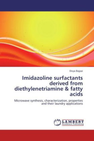 Książka Imidazoline surfactants derived from diethylenetriamine & fatty acids Divya Bajpai