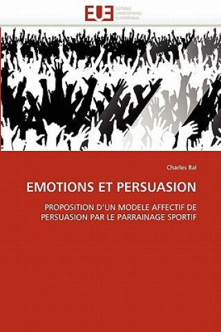 Książka Emotions Et Persuasion Charles Bal