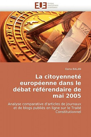 Livre La Citoyennet  Europ enne Dans Le D bat R f rendaire de Mai 2005 Oana Balan