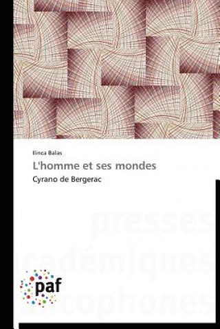 Book L'Homme Et Ses Mondes Ilinca Balas