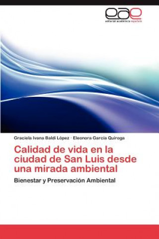 Carte Calidad de vida en la ciudad de San Luis desde una mirada ambiental Graciela Ivana Baldi López