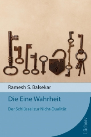 Libro Die Eine Wahrheit Ramesh S. Balsekar