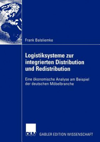 Kniha Logistiksysteme zur Integrierten Distribution und Redistribution Frank Balsliemke