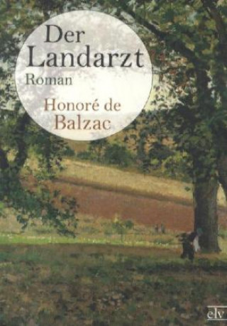 Könyv Der Dorfpfarrer Honoré De Balzac