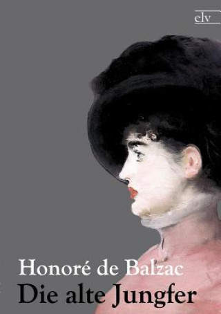 Livre Alte Jungfer Honore De Balzac