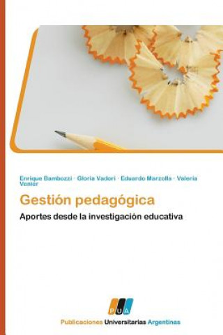 Knjiga Gestion Pedagogica Enrique Bambozzi