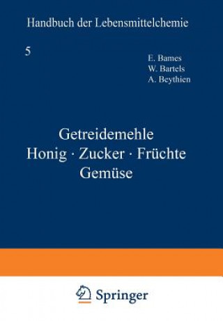 Kniha Getreidemehle Honig - Zucker - Fr chte Gem se E. Bames