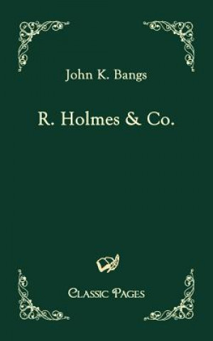 Książka R. Holmes & Co. John K. Bangs