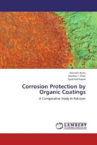 Könyv Corrosion Protection by Organic Coatings Humaira Bano