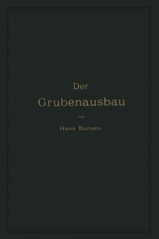 Könyv Der Grubenausbau Hans Bansen