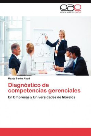 Kniha Diagnostico de Competencias Gerenciales Mayte Barba Abad